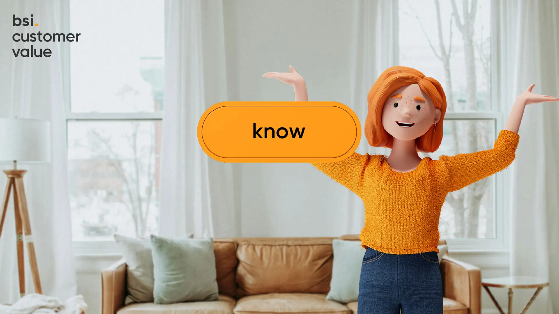 The 3D character Lena Meier, a loyal customer, stands with raised arms in a bright living room. An orange “know” button appears in front of her. The “BSI Customer Value” visual represents comprehensive customer insight as the foundation for personalized customer experiences and long-term customer relationships.