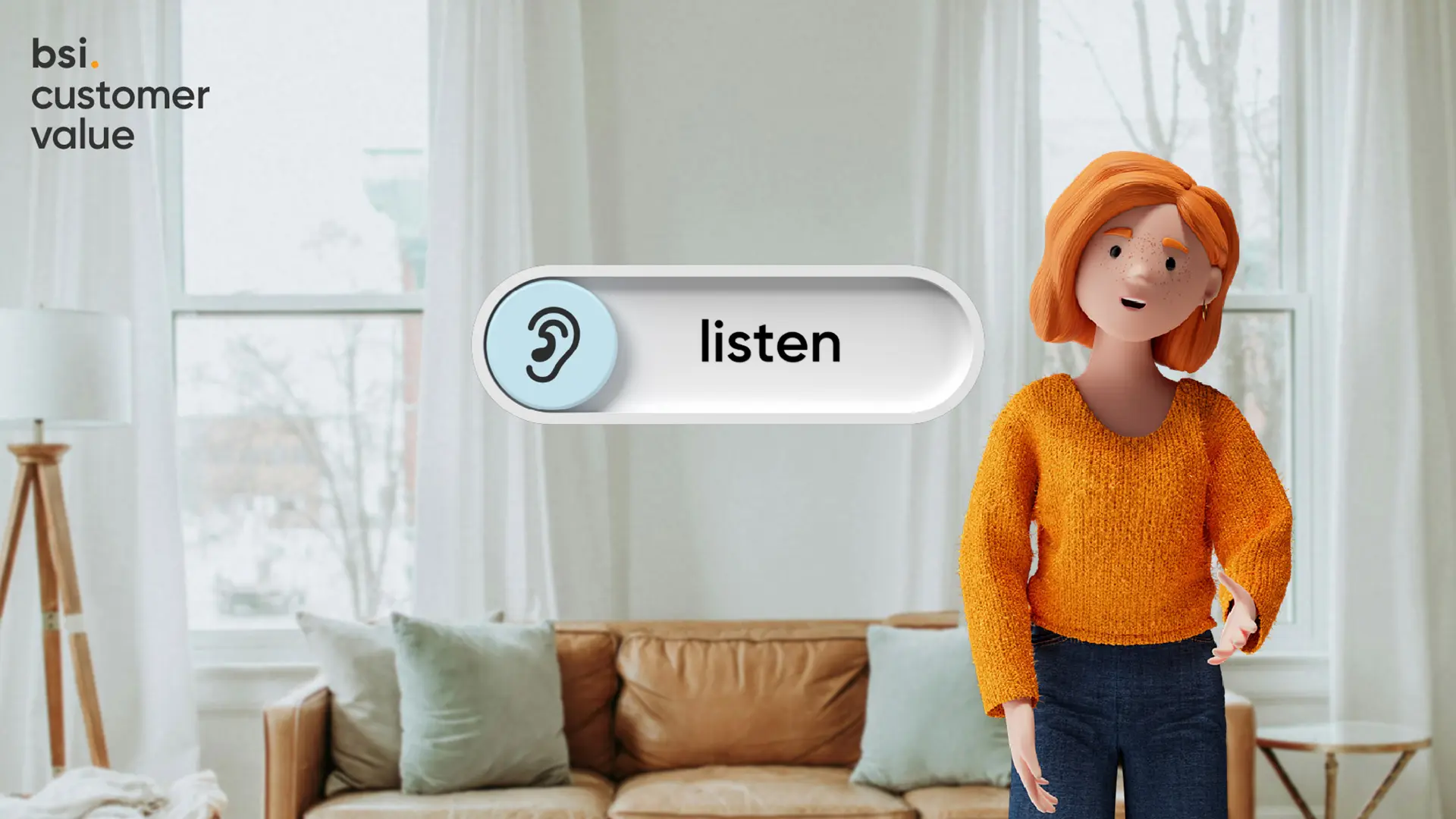 3D-Charakter Lena Meier, treue Kundin, steht in einem hellen Wohnzimmer neben einem grossen «Listen»-Button mit Ohrsymbol. Links oben ist das Logo «bsi.customer value» zu sehen. Die Szene visualisiert das Zuhören und eine bessere Customer Experience mit dem BSI Customer Value Listen.