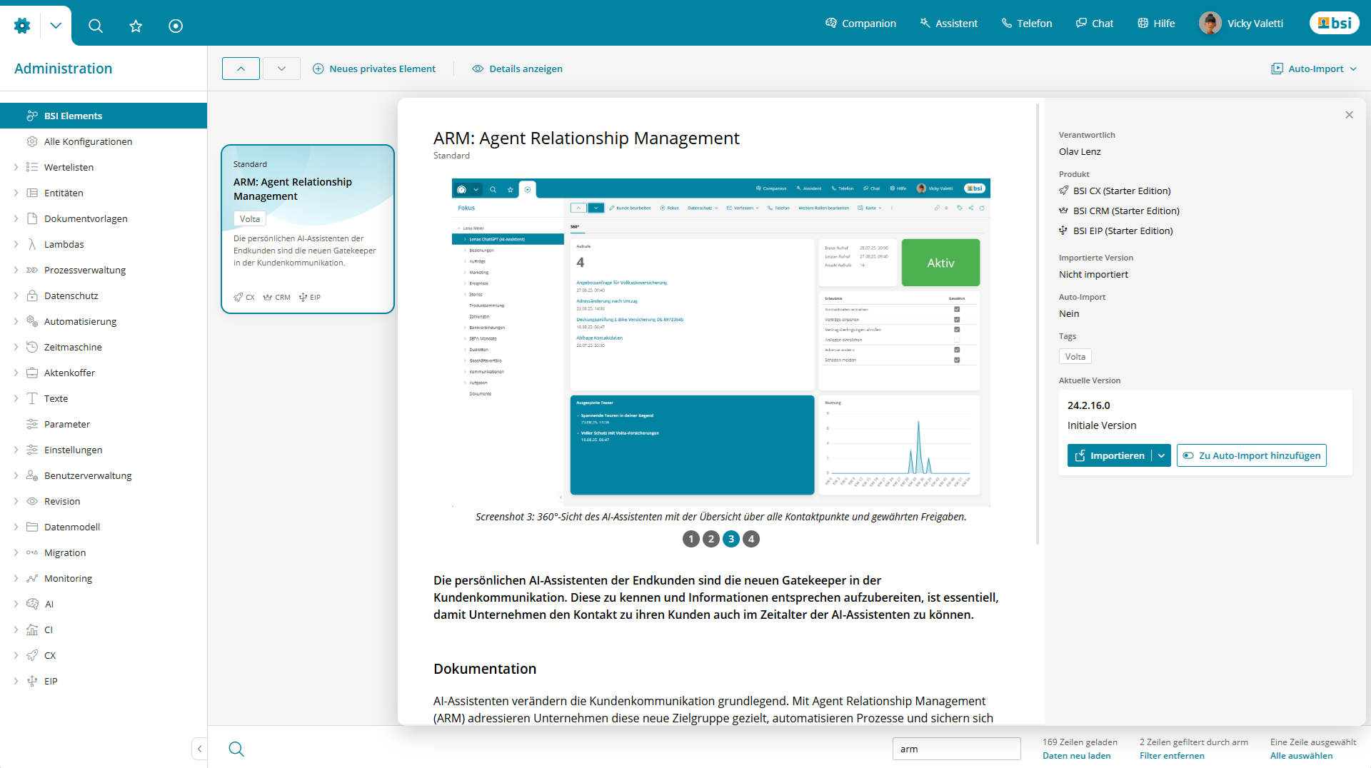 In der BSI Customer Suite stehen mit dem Element «ARM» hochperformante Prozesse für die wichtigsten Use Cases zur Verfügung.
