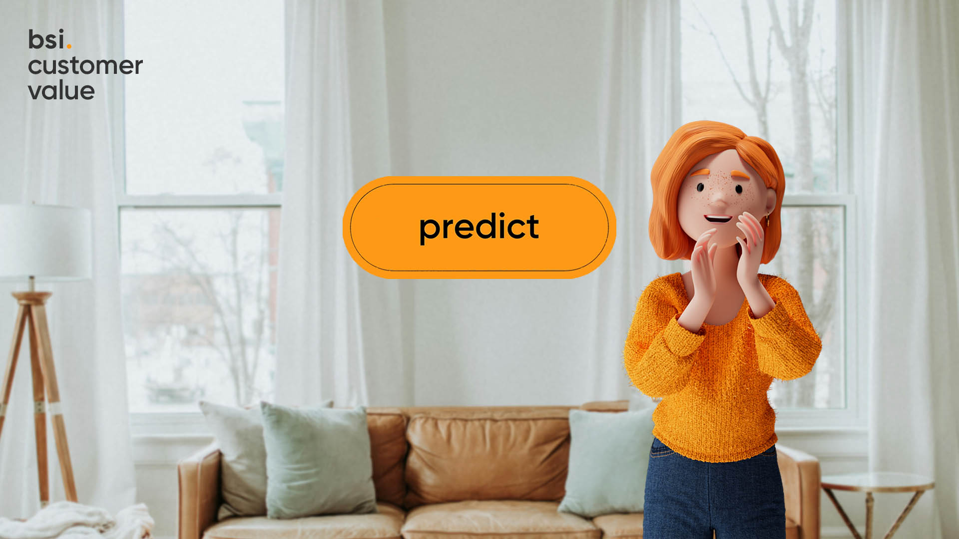 3D-Charakter Lena Meier, treue Kundin, steht in einem modernen Wohnzimmer vor einem orangen Button mit der Aufschrift «predict». Links unten ist das Logo «bsi customer value» zu sehen.