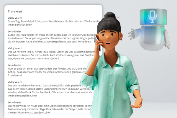 Vicky führt ein Kundentelefonat mit Lena Meier, während der Voice Agent das Gespräch transkribiert – Beispiel für KI-gestützte Gesprächsanalyse.