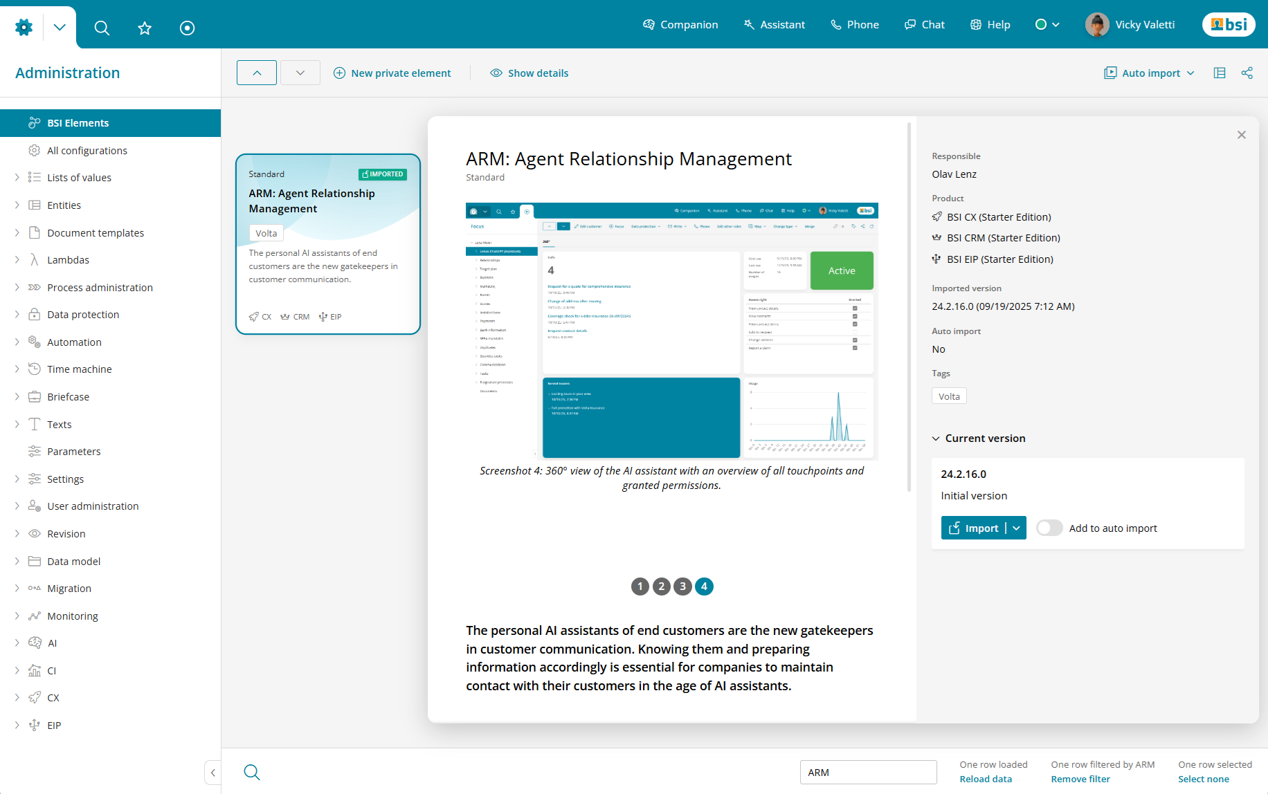 The BSI Customer Suite provides high-performance processes for the most important use cases with the “ARM” element.